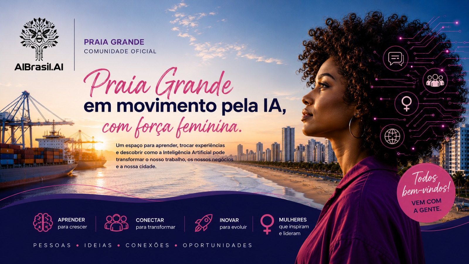 Arte oficial da comunidade AI Brasil Praia Grande: Praia Grande em movimento pela IA, com força feminina